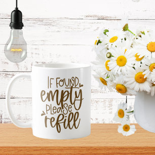 Caneca De Café Se Encontrado Vazio, Repreencha