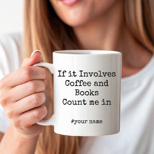 Caneca De Café Se envolve café e livros, conte comigo engraçado