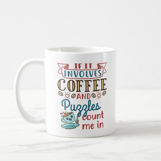 Caneca De Café Se Envolver Café E Quebra-cabeça Me Contem (Esquerda)