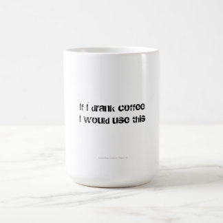 Caneca De Café Se eu bebi o café