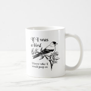 Caneca De Café Se eu fosse um Pássaro Engraçado
