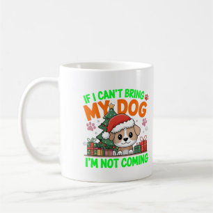 Caneca De Café Se eu não posso trazer meu cachorro eu não vou vir