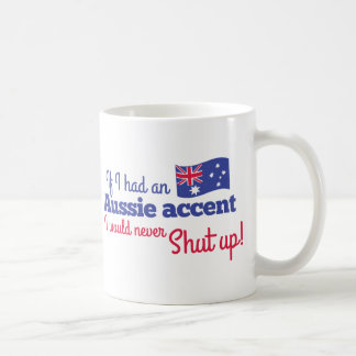 Caneca De Café se eu tive um acento australiano eu nunca fecharia