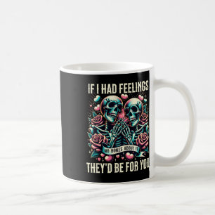 Caneca De Café Se Eu Tivesse Sentimentos Cute Funny Skeleton Dia