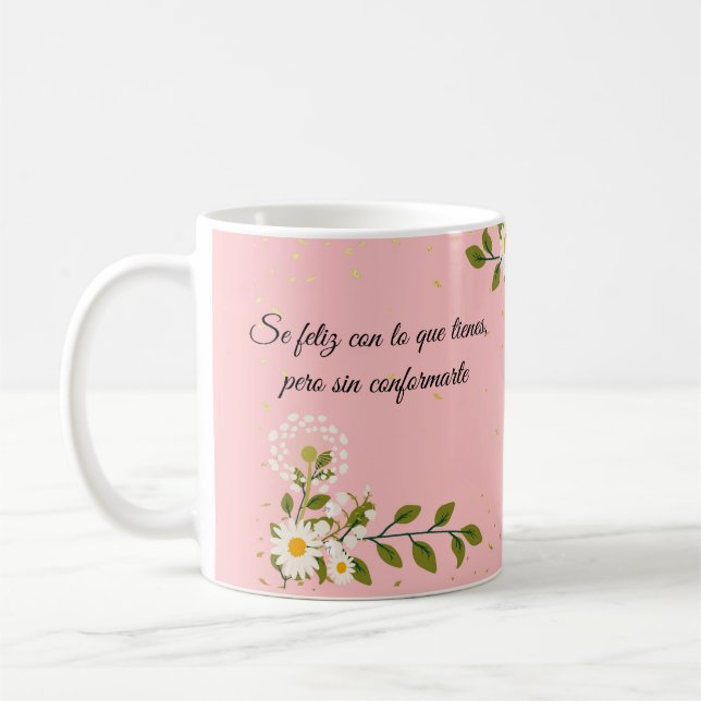 Caneca De Café Se Feliz que Tendes, pero peca conformado (Esquerda)