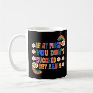 Caneca De Café se no início você não conseguir tentar novamente