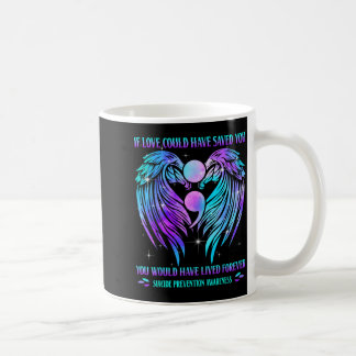 Caneca De Café Se o Amor Pudesse Ter Salvado Você Prevenção ao Su