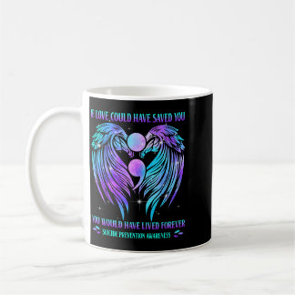 Caneca De Café Se o Amor Pudesse Ter Salvado Você Prevenção Consc