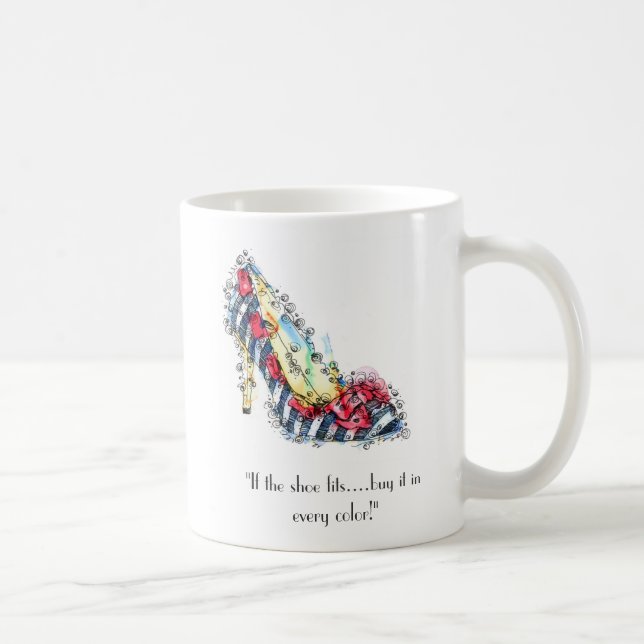 Caneca De Café "Se o calçado ajustado...comprar-o em todas as cor (Direita)
