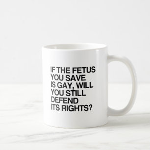 Caneca De Café SE O FETO SALVO FOR GAY.png