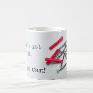 Caneca De Café Se o Pai não consegue consertá-lo... Ninguém pode!