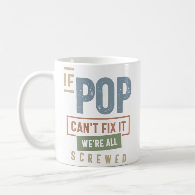 Caneca De Café Se o Pop não conseguir consertar, estamos todos li (Esquerda)