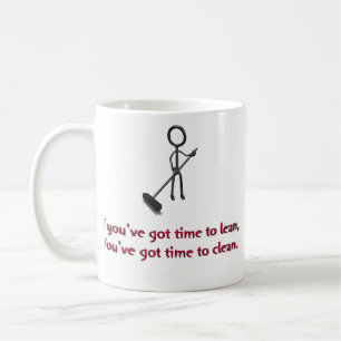 Caneca De Café Se o you've obteve a hora de se inclinar, o you've