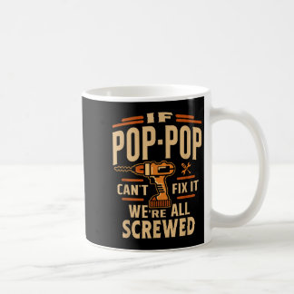 Caneca De Café Se P-p Não Consegue Consertar - Dia dos Avós