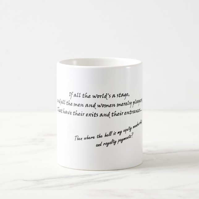 Caneca De Café "Se todo o mundo é um palco..." (Centro)