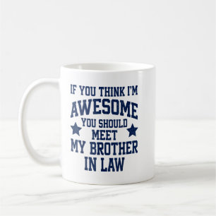 Caneca De Café Se Você Acha Que Eu Sou Incrível Conheça Meu Cunha