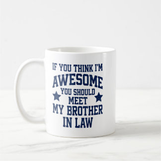 Caneca De Café Se Você Acha Que Eu Sou Incrível Conheça Meu Cunha