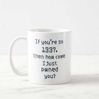 Caneca De Café Se você é tão 1337, a seguir como vindo eu apenas