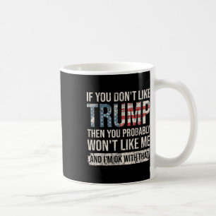 Caneca De Café Se Você Gosta De Trump Então Provavelmente Não