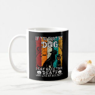 Caneca De Café Se Você Machucar Meu Cachorro Eu Posso Fazer Sua M
