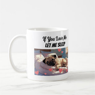 Caneca De Café Se Você Me Ama Deixe-me Dormir Citação de Cachorro
