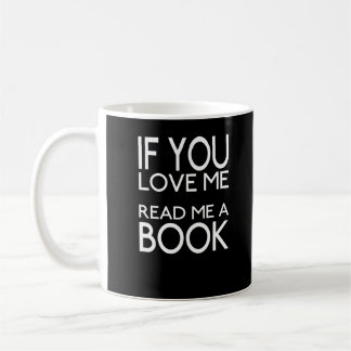 Caneca De Café Se Você Me Ama Leia Um Livro