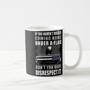 Caneca De Café Se Você Não Arriscou Voltar Para Casa Sob Uma Band