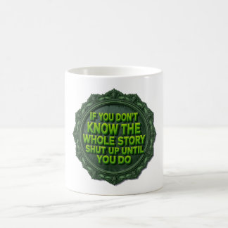 Caneca De Café Se Você Não Sabe Toda a História Cale a Boca