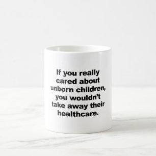 Caneca De Café Se Você Realmente Se Preocupa Com Crianças Não 
