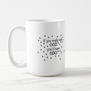 Caneca De Café Se você tivesse TOC, você teria TCO