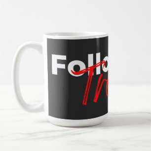 Caneca De Café Seguir as citações motivacionais da tendência