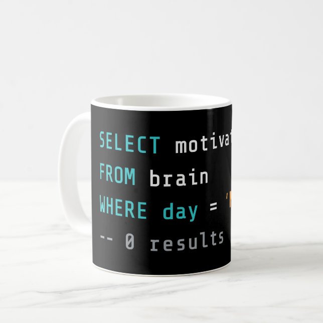 Caneca De Café Segunda-feira SQL Zero Motivação (Frente Esquerda)