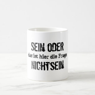 Caneca De Café Sein oder Nichtsein Mug