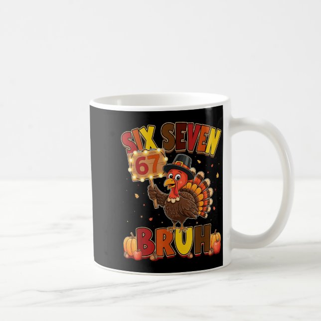 Caneca De Café Seis Sete 67 Meme de Ação de Graças Engraçado Agra (Direita)