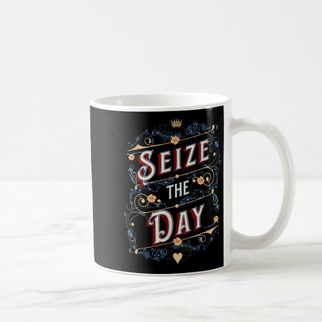Caneca De Café Seize The Day  (Direita)