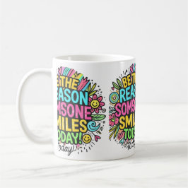 Caneca De Café seja a razão de alguém sorrir hoje