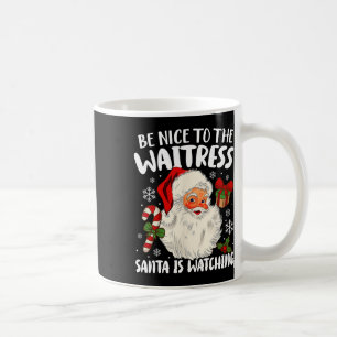 Caneca De Café Seja Bom Para Os Papais noeis Garçonetes Ver A Chr
