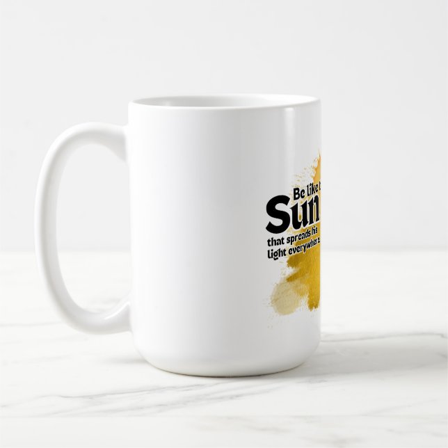 Caneca De Café Seja Como O Sol. (Esquerda)