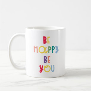 Caneca De Café Seja Feliz Seja Você