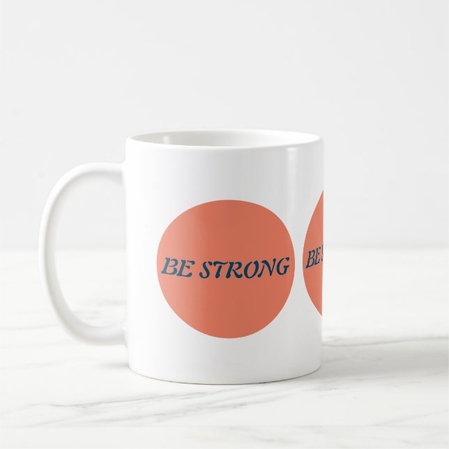 Caneca De Café Seja forte (Esquerda)