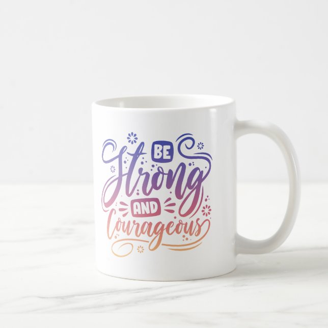 Caneca De Café Seja Forte E Corajosa (Direita)