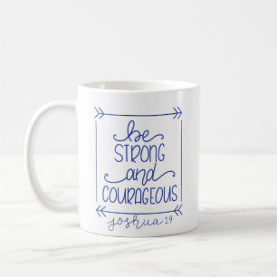 Caneca De Café Seja forte e corajoso, café mug