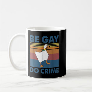 Caneca De Café Seja Gay Do Crime