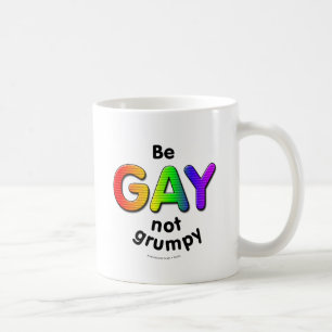 Caneca De Café Seja gay, nao mal-humorado