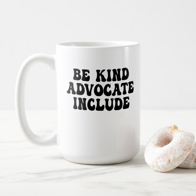 Caneca De Café Seja gentil, advogue, inclua (Com Donut)