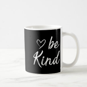 Caneca De Café Seja gentil com a bondade do gráfico gráfico gráfi