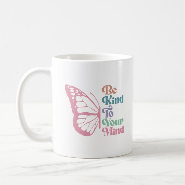 Caneca De Café Seja gentil com sua mente (Esquerda)