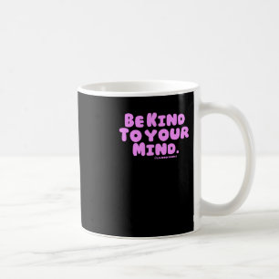 Caneca De Café Seja gentil Com Sua Mente. V3c
