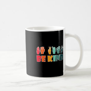 Caneca De Café Seja Gentil Língua Americana de Sinais Asl Conscie