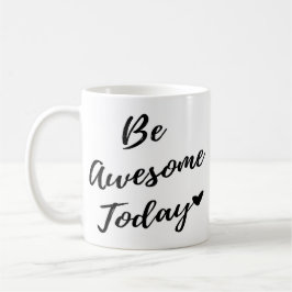 Caneca De Café Seja hoje impressionante <3